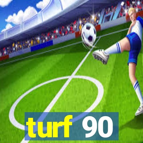 turf 90